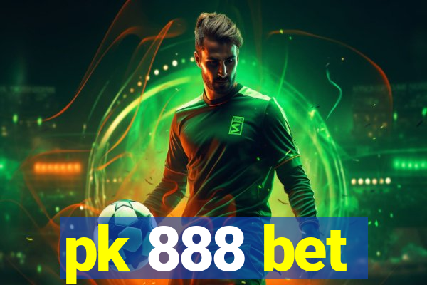 pk 888 bet