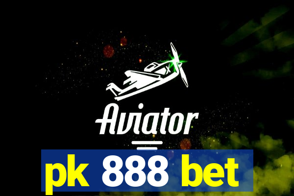 pk 888 bet