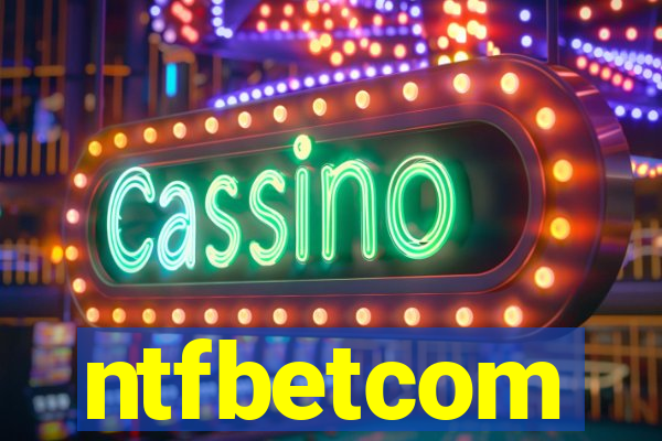 ntfbetcom