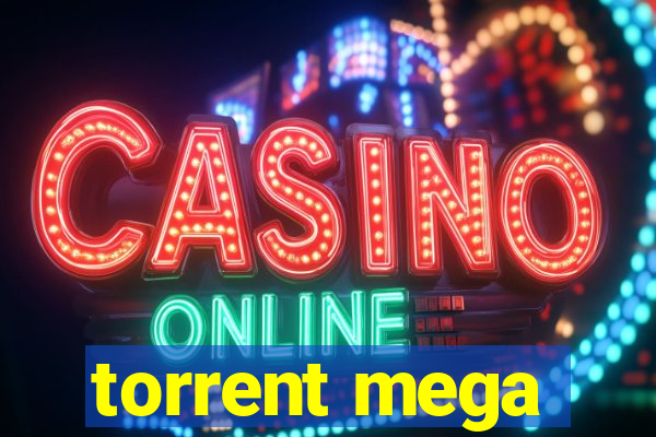 torrent mega