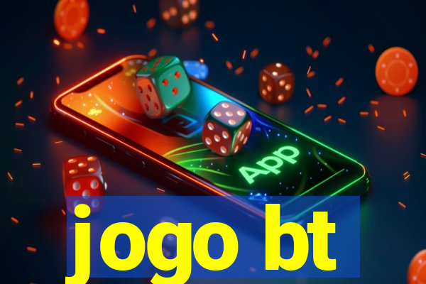 jogo bt