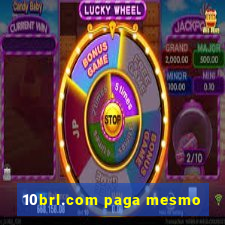 10brl.com paga mesmo