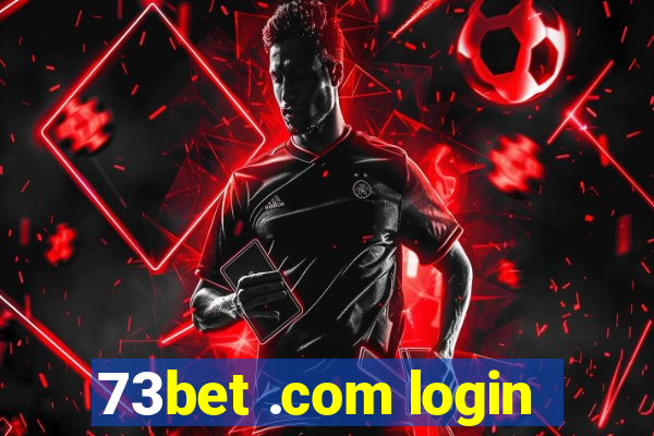 73bet .com login