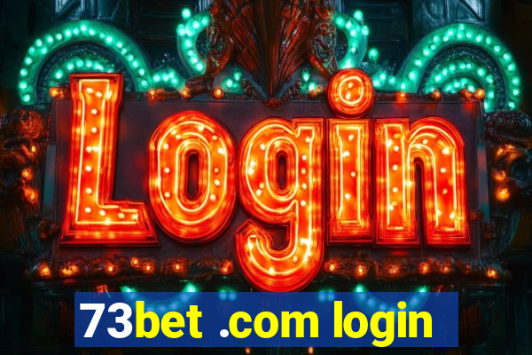 73bet .com login