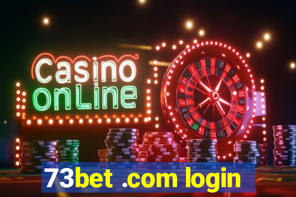 73bet .com login