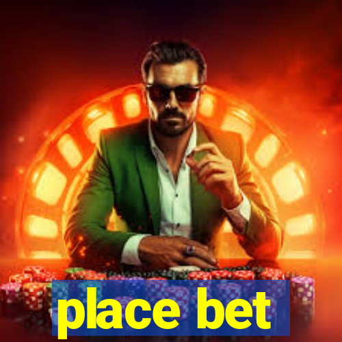 place bet
