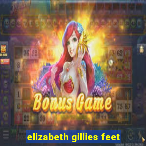 elizabeth gillies feet