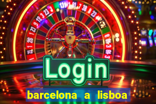 barcelona a lisboa de trem