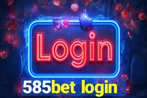 585bet login