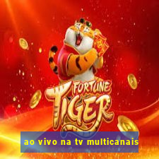 ao vivo na tv multicanais