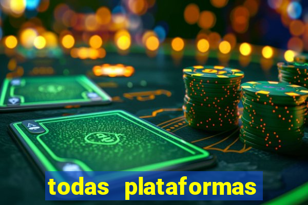 todas plataformas da bet
