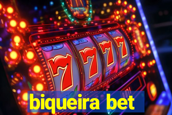 biqueira bet