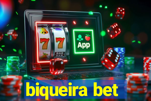 biqueira bet
