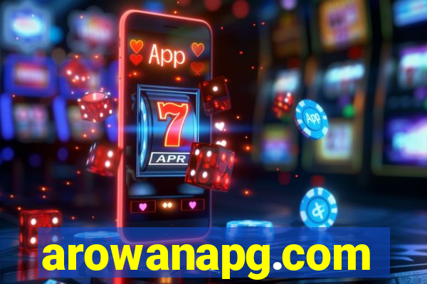 arowanapg.com