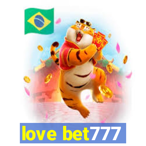 love bet777