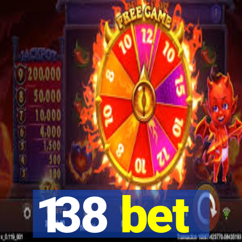 138 bet