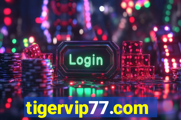 tigervip77.com