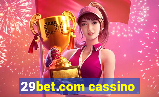 29bet.com cassino