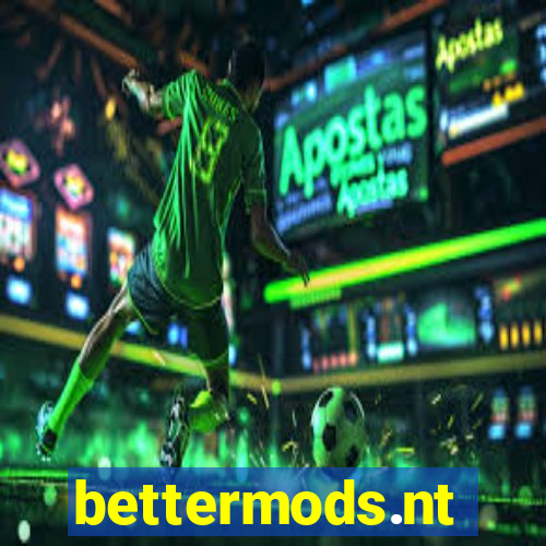 bettermods.nt