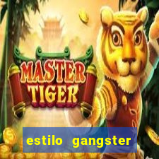 estilo gangster anos 90
