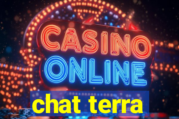 chat terra