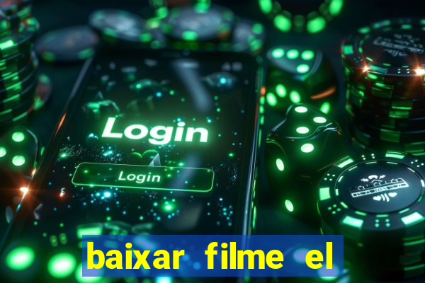 baixar filme el dorado (1966 dublado)