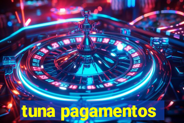 tuna pagamentos