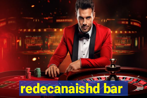 redecanaishd bar
