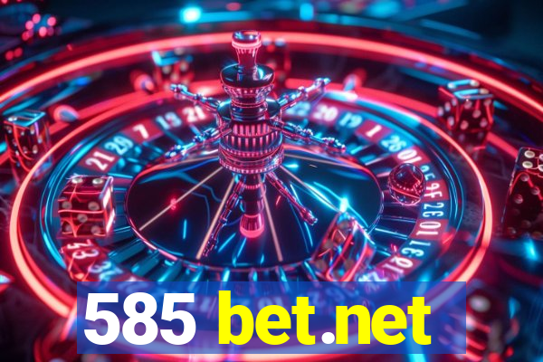 585 bet.net