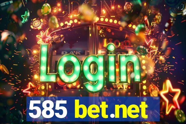 585 bet.net