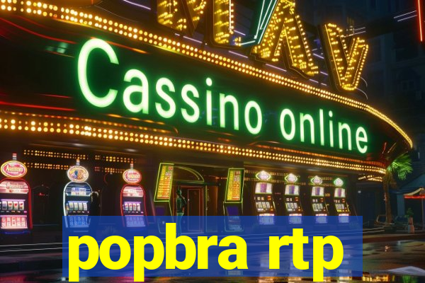 popbra rtp