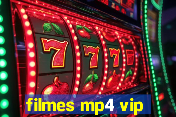 filmes mp4 vip