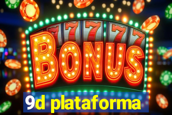 9d plataforma