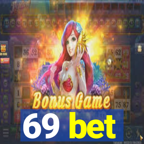 69 bet
