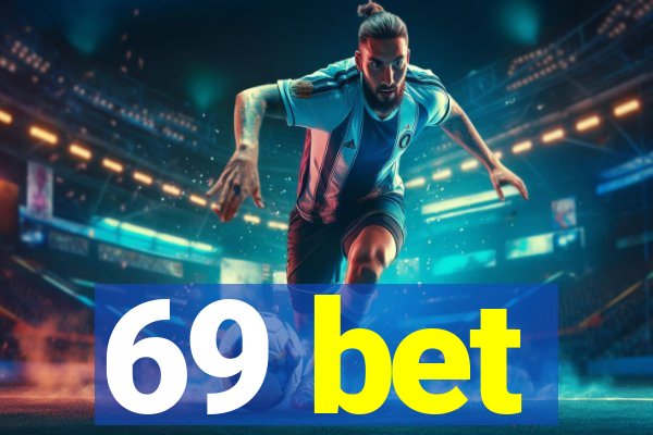 69 bet