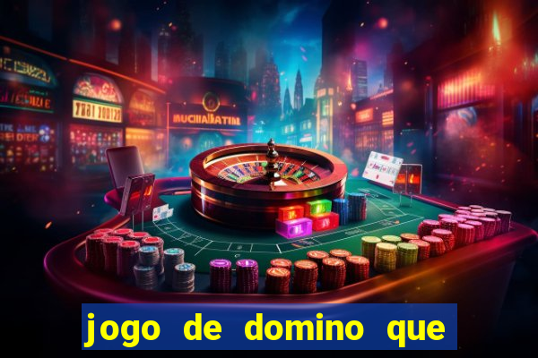 jogo de domino que ganha dinheiro