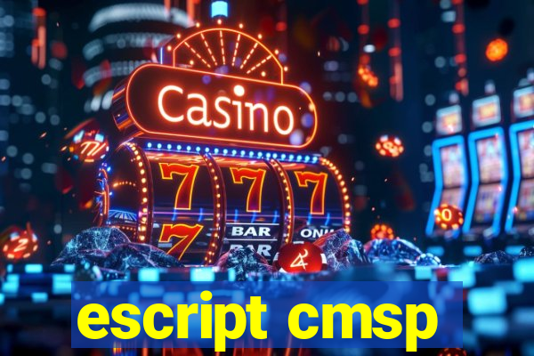 escript cmsp