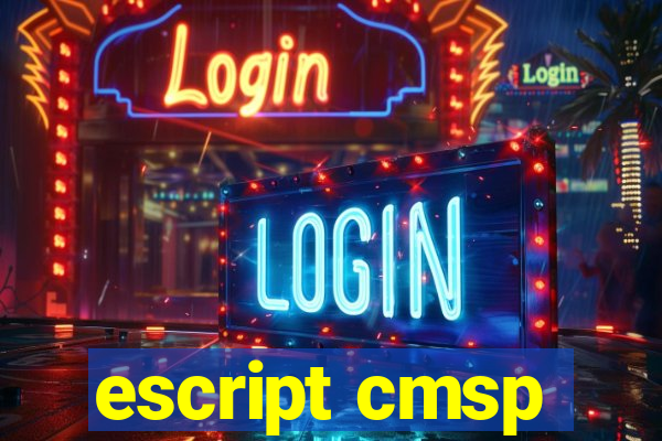 escript cmsp