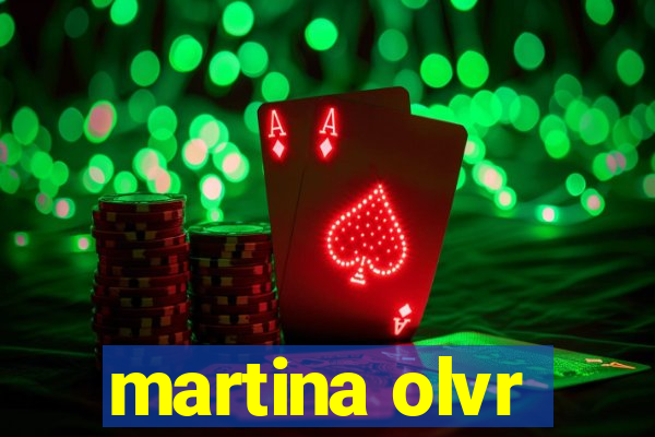 martina olvr