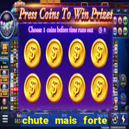 chute mais forte do mundo