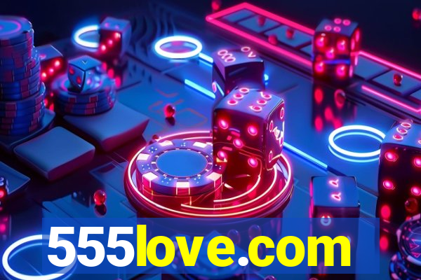 555love.com