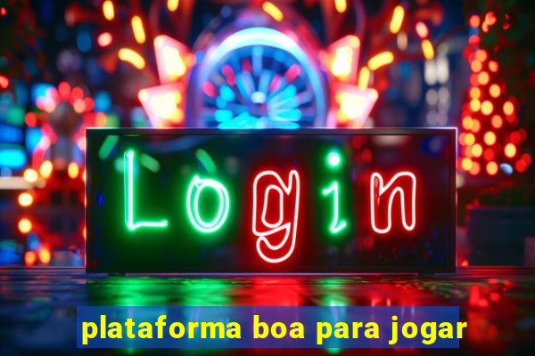 plataforma boa para jogar