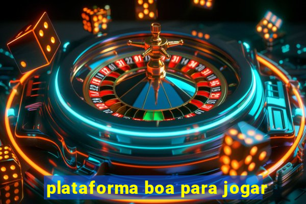 plataforma boa para jogar