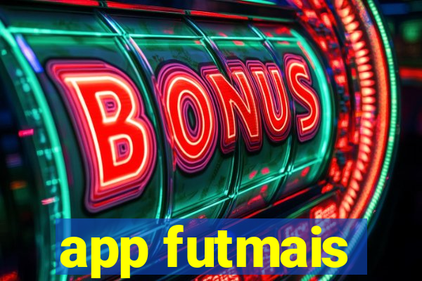 app futmais