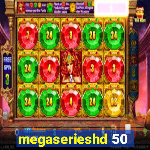 megaserieshd 50