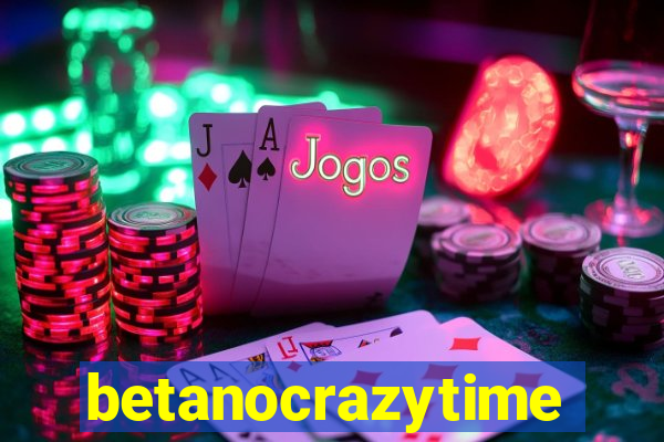 betanocrazytime