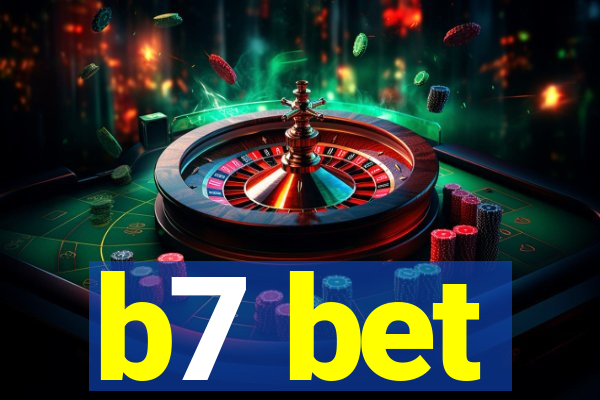 b7 bet