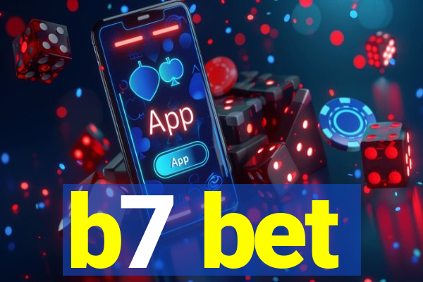 b7 bet