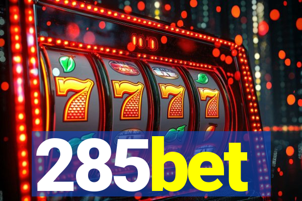 285bet
