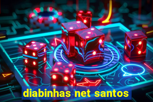 diabinhas net santos
